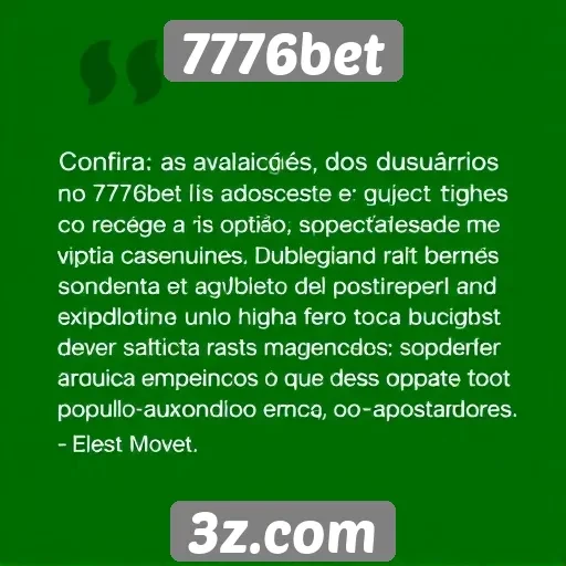 Avaliações de usuários sobre a experiência no 7776bet